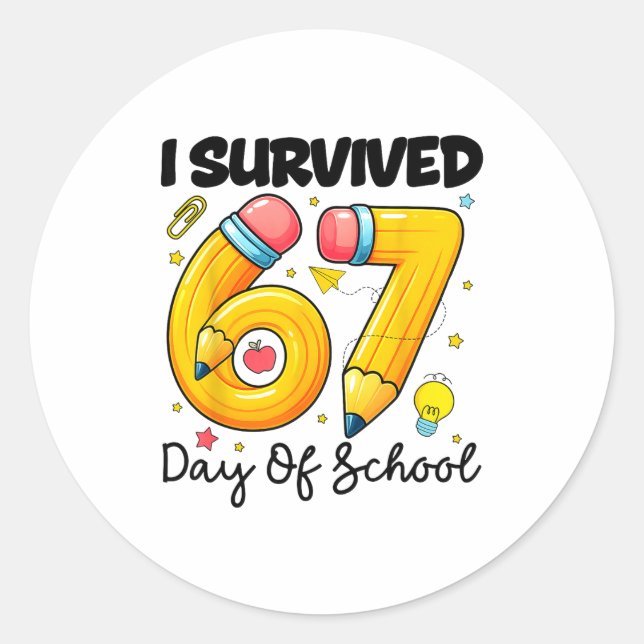 I Survived 67 Days Of School Six Seven Meme Teache Classic Round Sticker (Front)