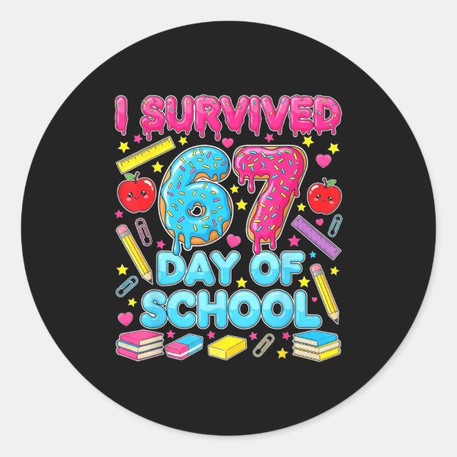 I Survived 67 Days Of School Six Seven Meme Teache Classic Round Sticker (Front)