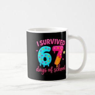 I Survived 67 Days Of School Six Seven Meme Teache Coffee Mug