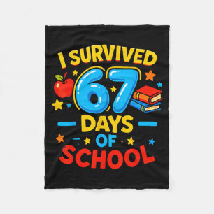 I Survived 67 Days Of School Six Seven Meme Teache Fleece Blanket