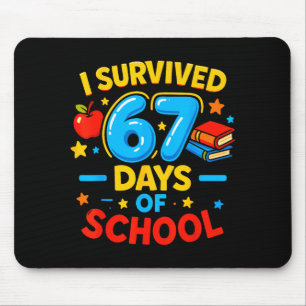 I Survived 67 Days Of School Six Seven Meme Teache Mouse Mat
