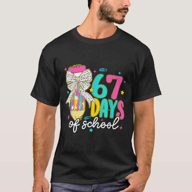 I Survived 67 Days Of School Six Seven Meme Teache T-Shirt (Front)