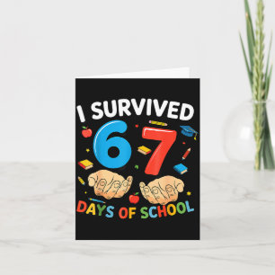 I Survived 67 Days Of School Six Seven Teacher Cut Card
