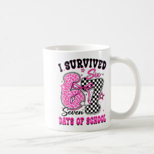 I Survived 67 Days Of School Six Seven Teachers St Coffee Mug