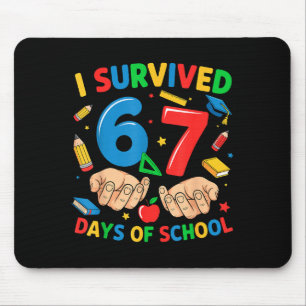 I Survived 67 Days Of School Six Seven Teachers St Mouse Mat