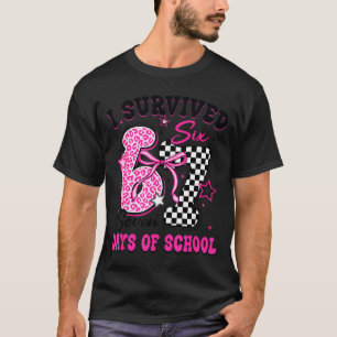 I Survived 67 Days Of School Six Seven Teachers St T-Shirt