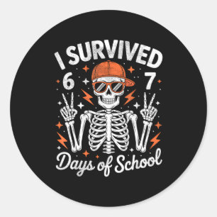 I Survived 67 Days Of School Skeleton Six Seven 6- Classic Round Sticker