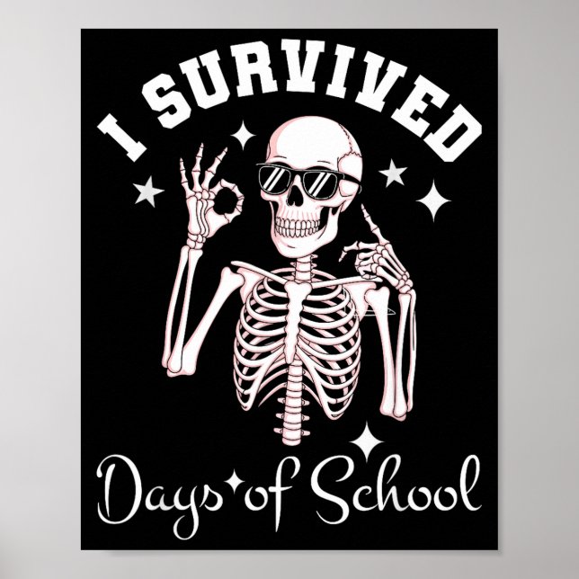 I Survived 67 Days Of School Skeleton Student Teac Poster (Front)