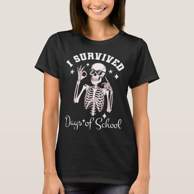 I Survived 67 Days Of School Skeleton Student Teac T-Shirt (Front)