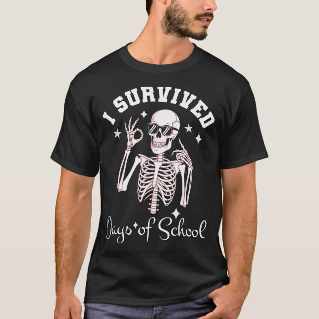 I Survived 67 Days Of School Skeleton Student Teac T-Shirt (Front)
