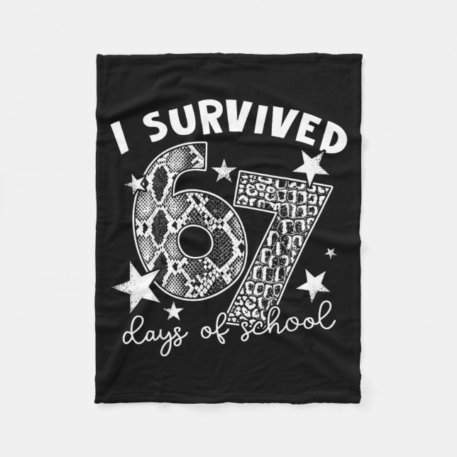 I Survived 67 Days Of School Snake, Alligator Rept Fleece Blanket (Front)