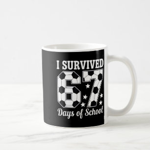 I Survived 67 Days Of School Soccer Style Teacher Coffee Mug