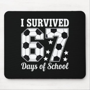 I Survived 67 Days Of School Soccer Style Teacher  Mouse Mat