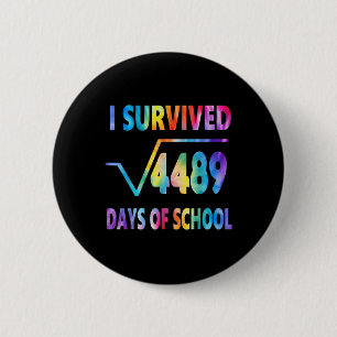 I Survived 67 Days Of School Square Root 4489 Math 6 Cm Round Badge
