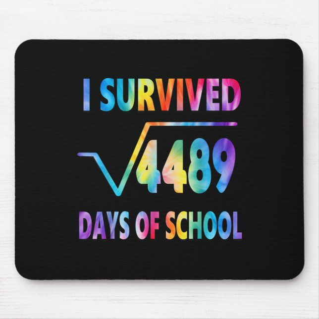 I Survived 67 Days Of School Square Root 4489 Math Mouse Mat (Front)