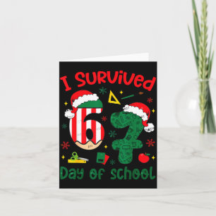 I Survived 67 Days Of School Student Christmas Hum Card