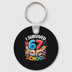 I Survived 67 Days Of School Student Fun Vibe End Key Ring