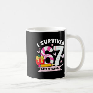 I Survived 67 Days Of School Student Humor Design Coffee Mug
