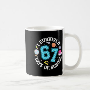 I Survived 67 Days Of School Student Humor Design Coffee Mug