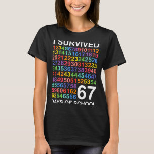 I Survived 67 Days Of School Students Teacher Numb T-Shirt