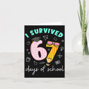 I Survived 67 Days Of School Students Teachers 100 Card