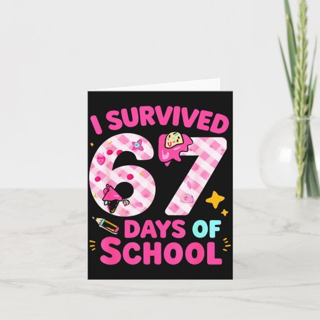 I Survived 67 Days Of School Students Teachers Cut Card (Front)