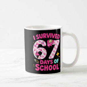 I Survived 67 Days Of School Students Teachers Cut Coffee Mug