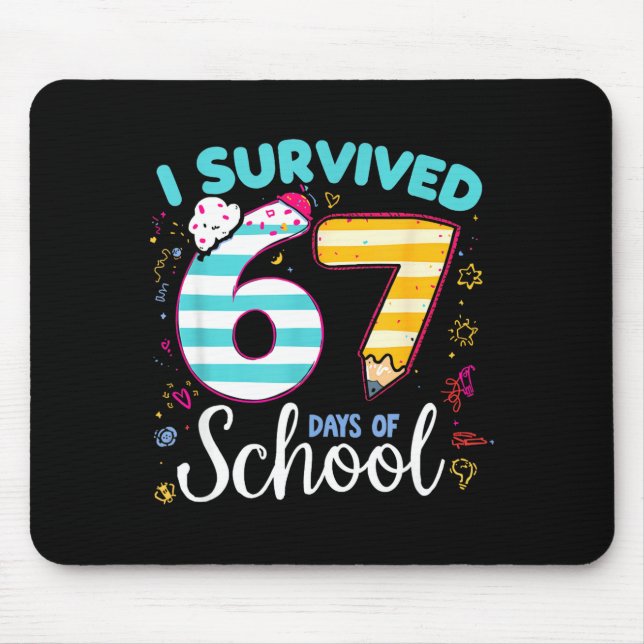 I Survived 67 Days Of School Students Teachers Cut Mouse Mat (Front)
