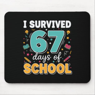 I Survived 67 Days Of School Teacher Meme Funny Cl Mouse Mat