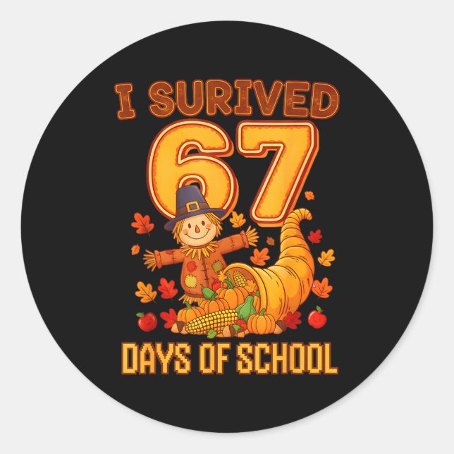 I Survived 67 Days Of School Teacher Six Seven Tha Classic Round Sticker (Front)