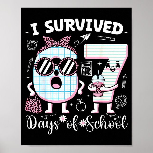 I Survived 67 Days Of School Teacher Student Leopa Poster (Front)