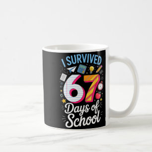 I Survived 67 Days Of School Teacher Student Meme Coffee Mug
