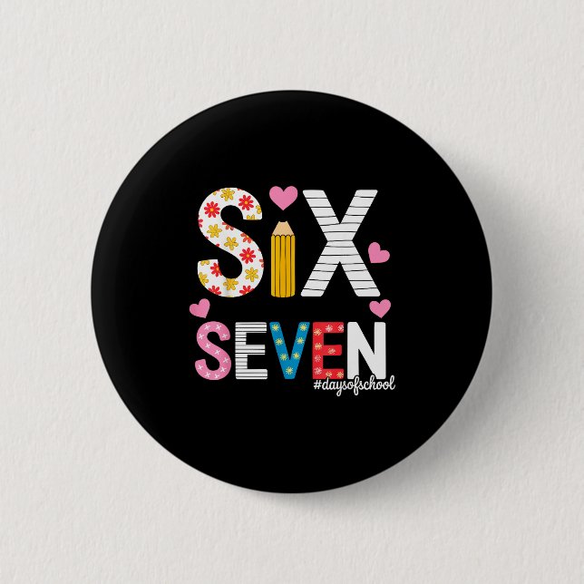 I Survived 67 Days Of School Teacher Student Six S 6 Cm Round Badge (Front)