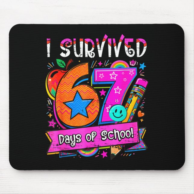 I Survived 67 Days Of School Teacher Student Six S Mouse Mat (Front)