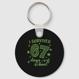I Survived 67 Days Of School Teachers Student, Fun Key Ring
