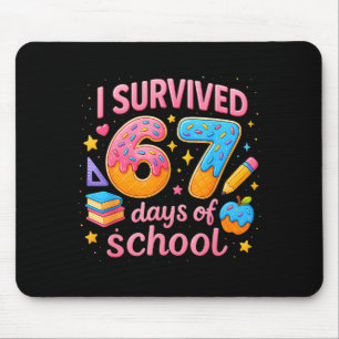 I Survived 67 Days Of School Teachers Student Six Mouse Mat