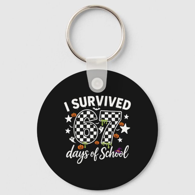 I Survived 67 Days Of School Teachers Students _4  Key Ring (Front)