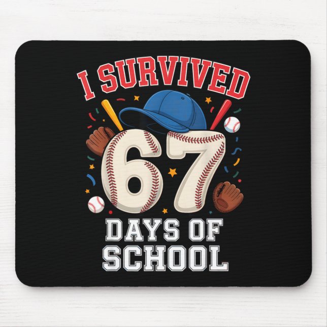 I Survived 67 Days Of School Teachers Students Bas Mouse Mat (Front)
