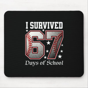 I Survived 67 Days Of School Teachers Students Bys Mouse Mat