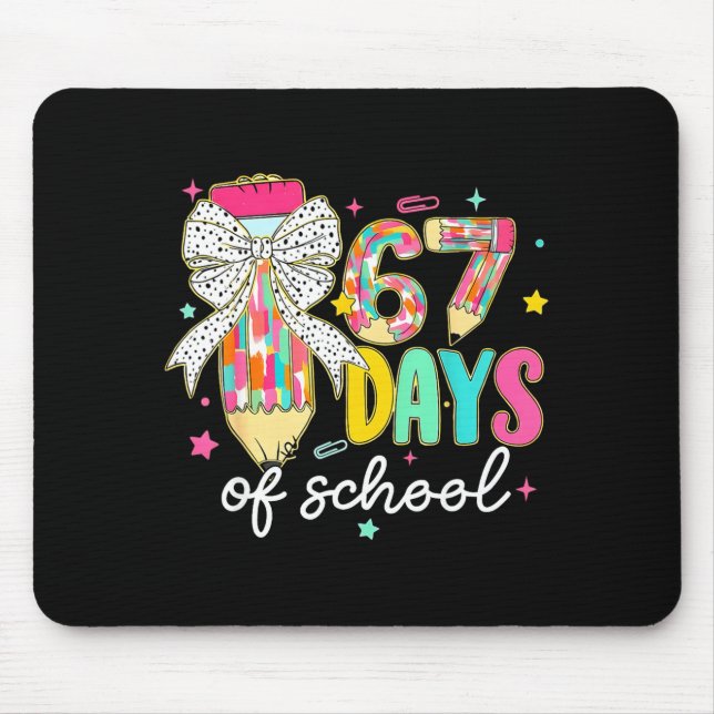 I Survived 67 Days Of School Teachers Students Fun Mouse Mat (Front)