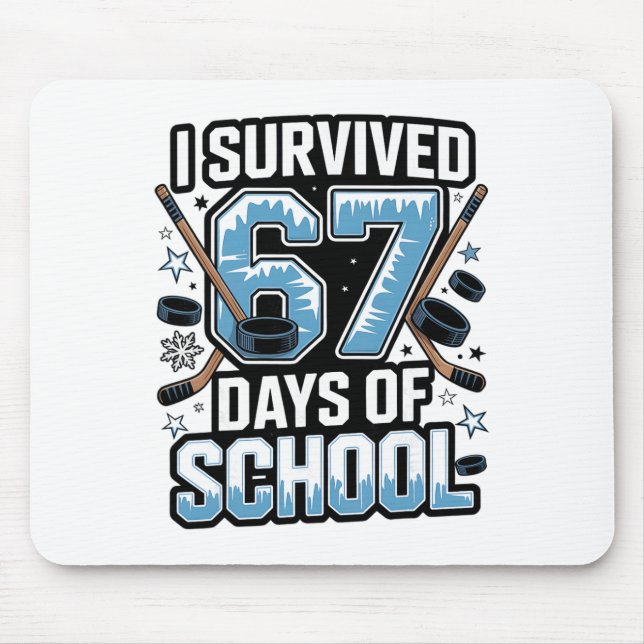I Survived 67 Days Of School - Teachers Students H Mouse Mat (Front)