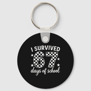 I Survived 67 Days Of School Teachers Students Key Ring