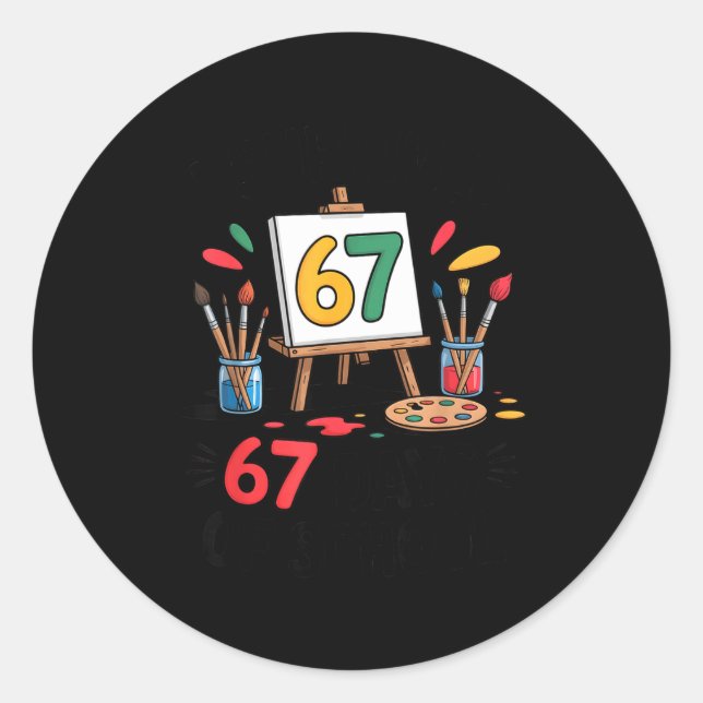 I Survived 67 Days Of School - Teachers Students M Classic Round Sticker (Front)