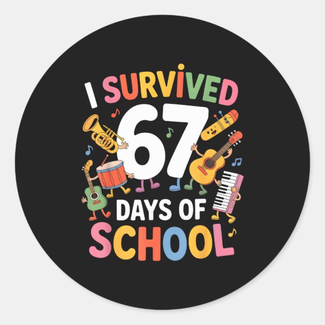 I Survived 67 Days Of School - Teachers Students M Classic Round Sticker (Front)