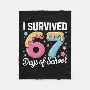 I Survived 67 Days Of School Teachers Students Mem Fleece Blanket