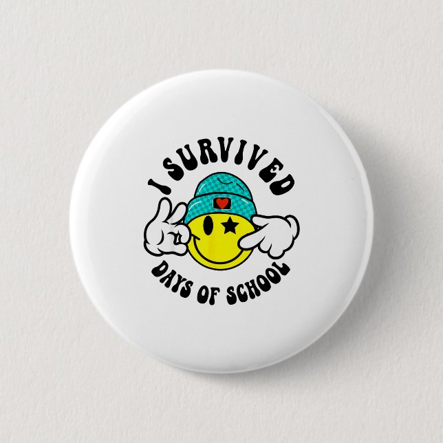 I Survived 67 Days Of School Teachers Students Six 6 Cm Round Badge (Front)