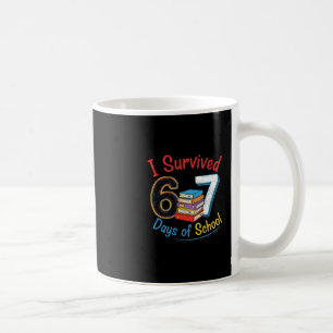 I Survived 67 Days Of School Teachers Students Six Coffee Mug