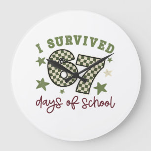I Survived 67 Days of School Teachers Students Six Large Clock