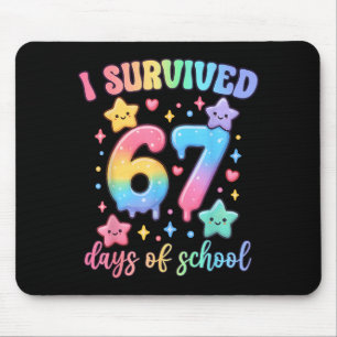 I Survived 67 Days Of School Teachers Students Six Mouse Mat