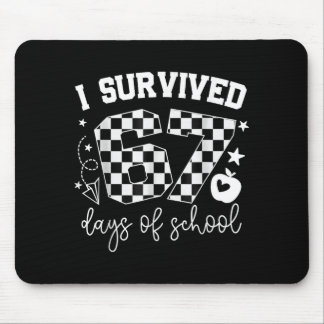 I Survived 67 Days Of School Teachers Students Six Mouse Mat